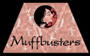 Muffbusters